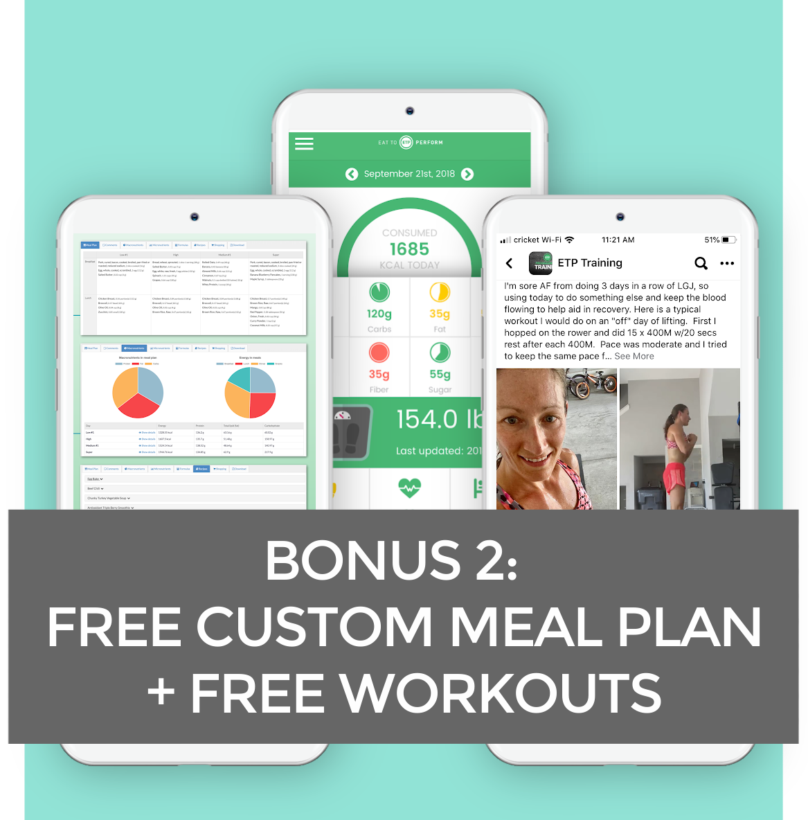 Bonus 2: Free Custom Meal Plan + Free Workouts